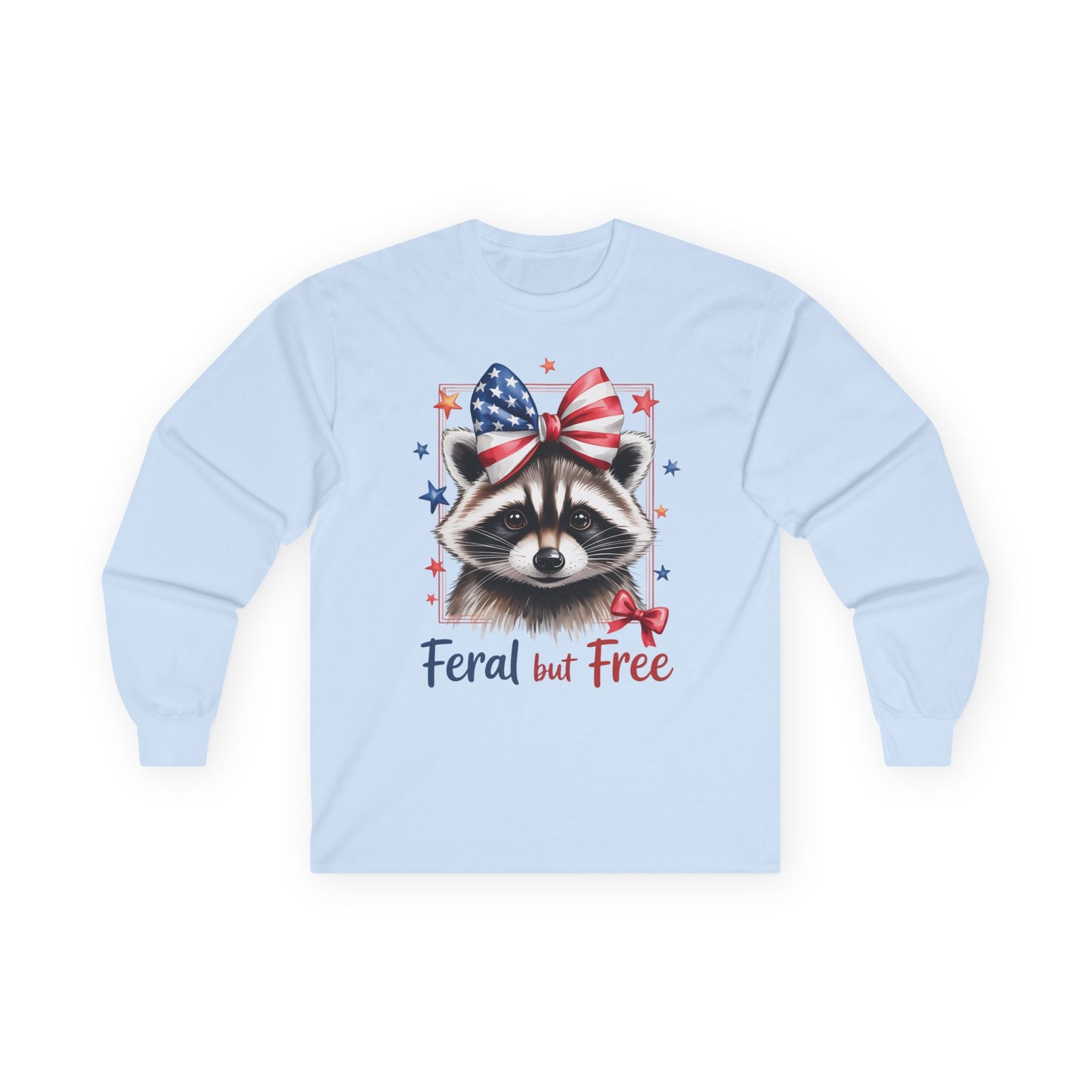 Feral But Free Raccoon Long Sleeve T-Shirt