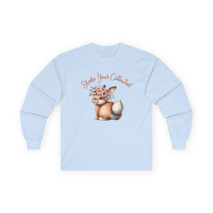 Shake Your Cottontail Long Sleeve Tshirt