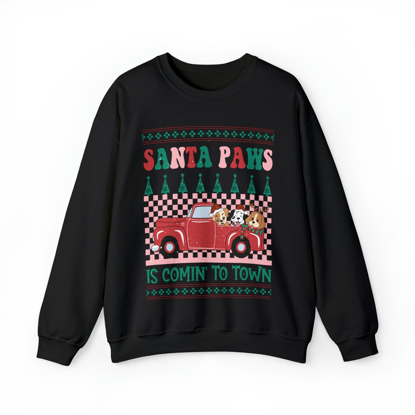 Santa Paws is Comin' to Town Christmas Ugly Sweater Sweatshirt