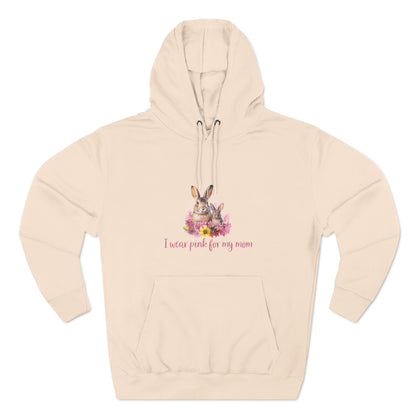 I Wear Pink For My Mom Rabbit Breast Cancer Pullover Hoodie