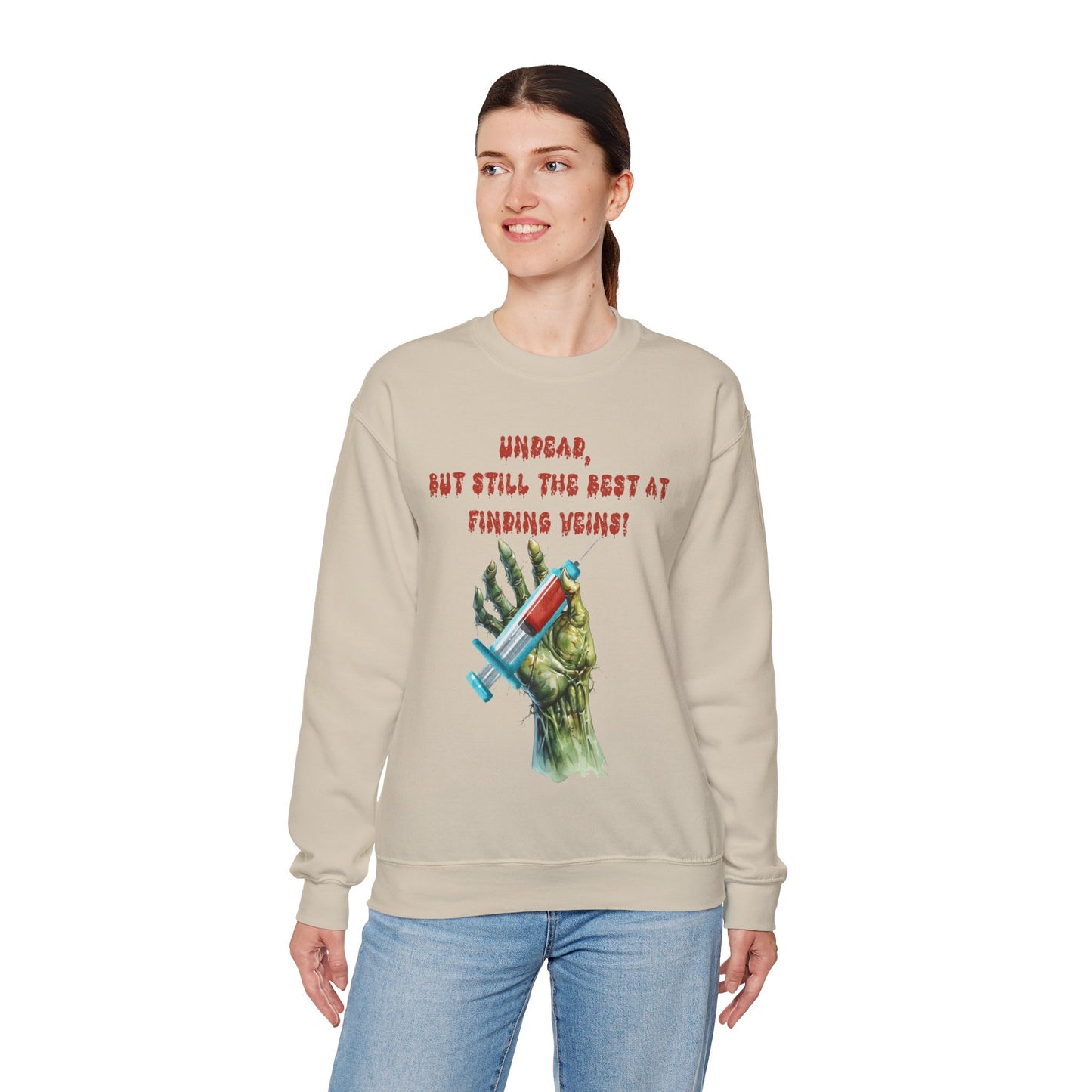 Phlebotomist Zombie Undead, But Still the Best at Finding Veins Sweatshirt