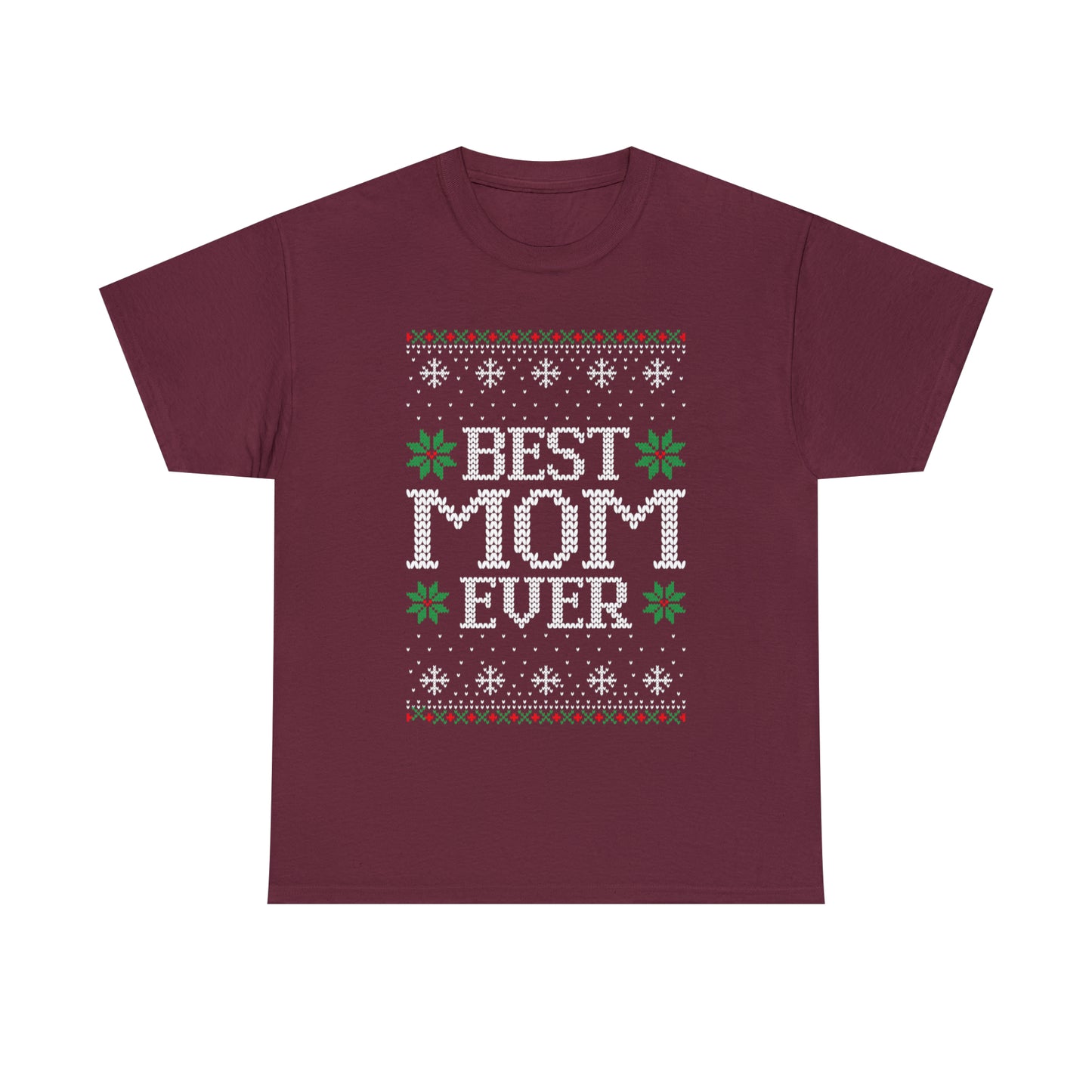 Best Mom Ever Christmas Ugly Sweater Short Sleeve Tee