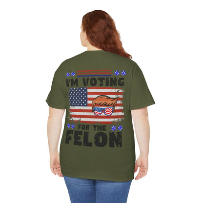 Trump I'm Voting For The Felon 2024 Short Sleeve Tee