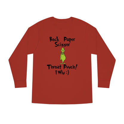 Rock, Paper, Scissors, Throat Punch. I Win! Grinch Christmas Long Sleeve T-Shirt