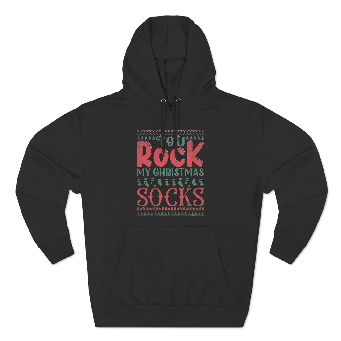 You Rock My Christmas Socks Christmas Ugly Sweater Pullover Hoodie