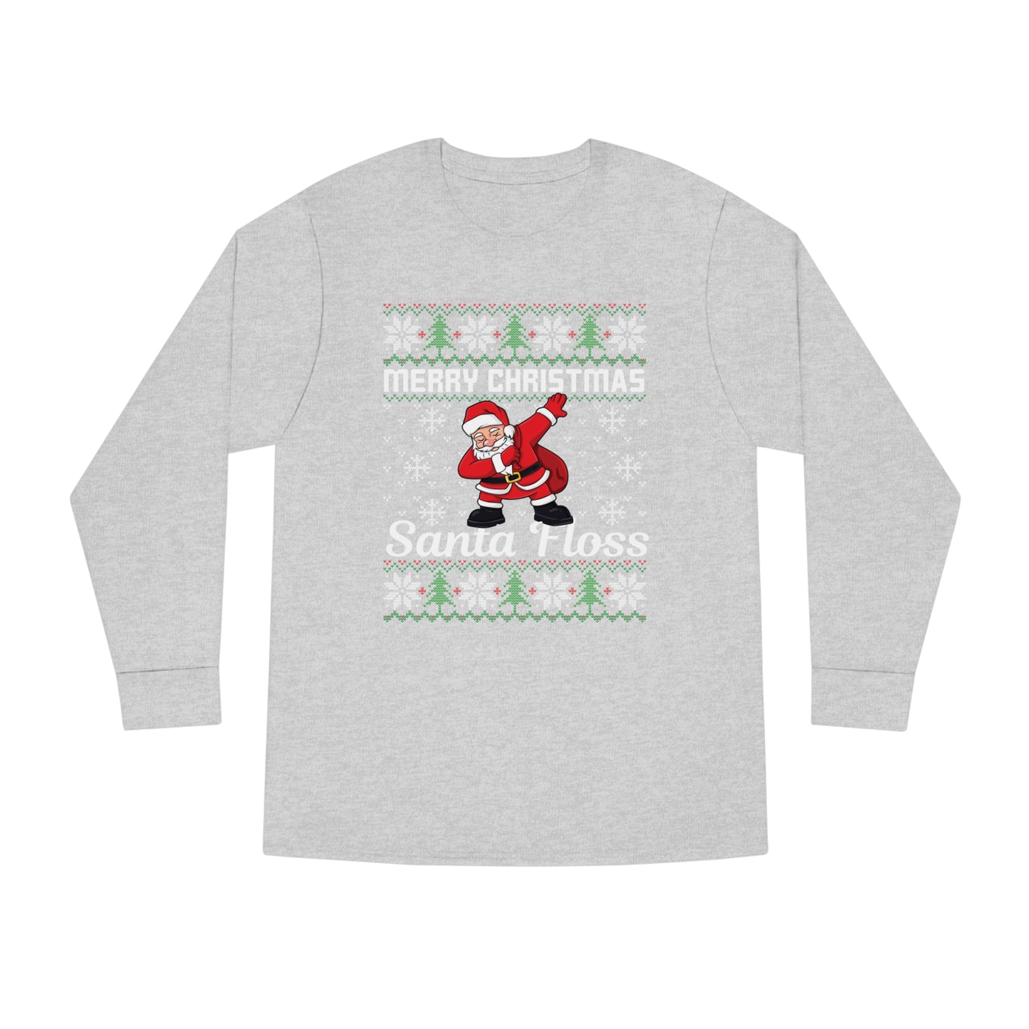 Merry Christmas Santa Floss Ugly Sweater Long Sleeve T-shirt