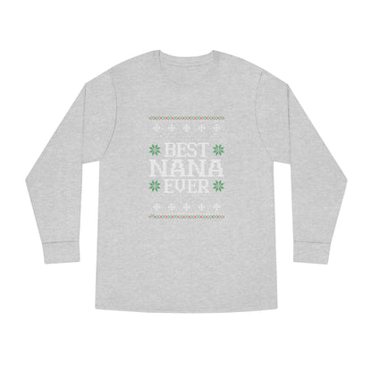 Best Nana Ever Christmas Ugly Sweater Long Sleeve T-shirt