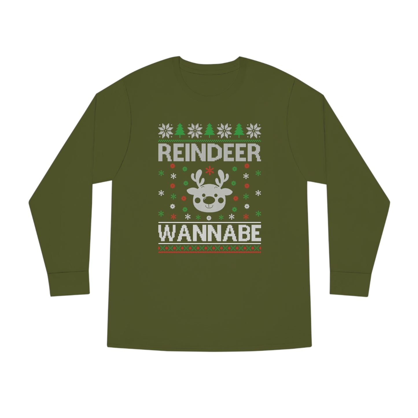 Reindeer Wannabe Christmas Ugly Sweater Long Sleeve T-shirt