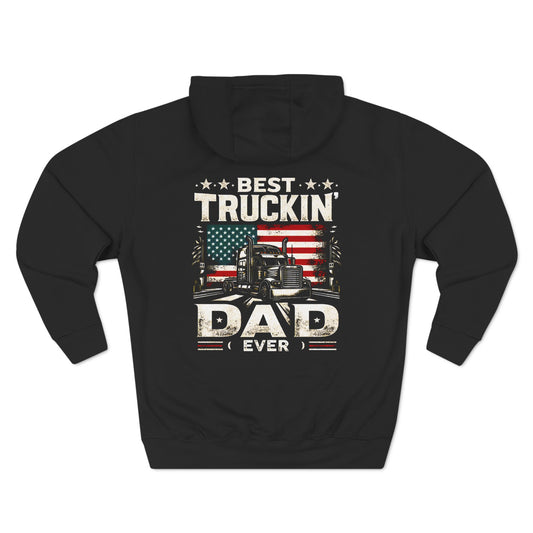 Best Truckin' Dad Ever Pullover Hoodie