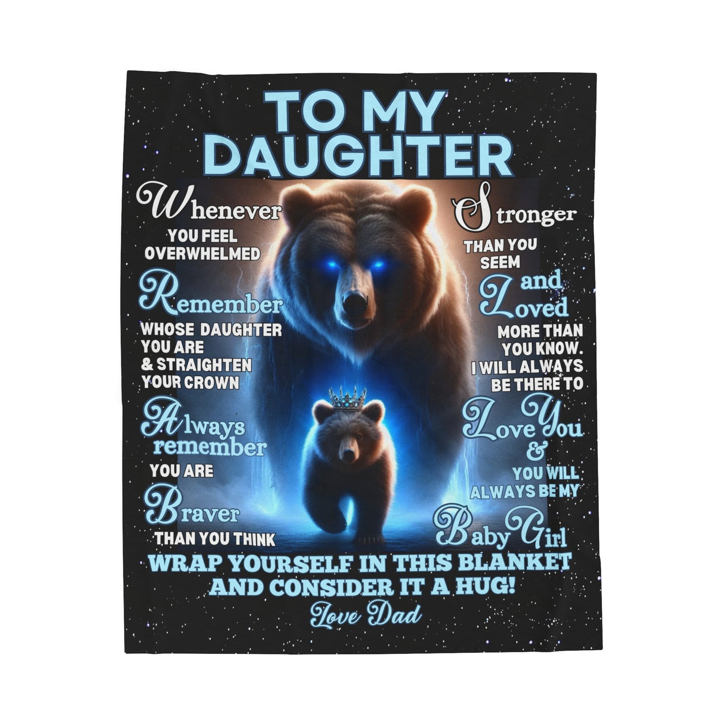 Bear and Cub Velveteen Plush Blanket for Daughter with Crown and Heartwarming Message from Dad