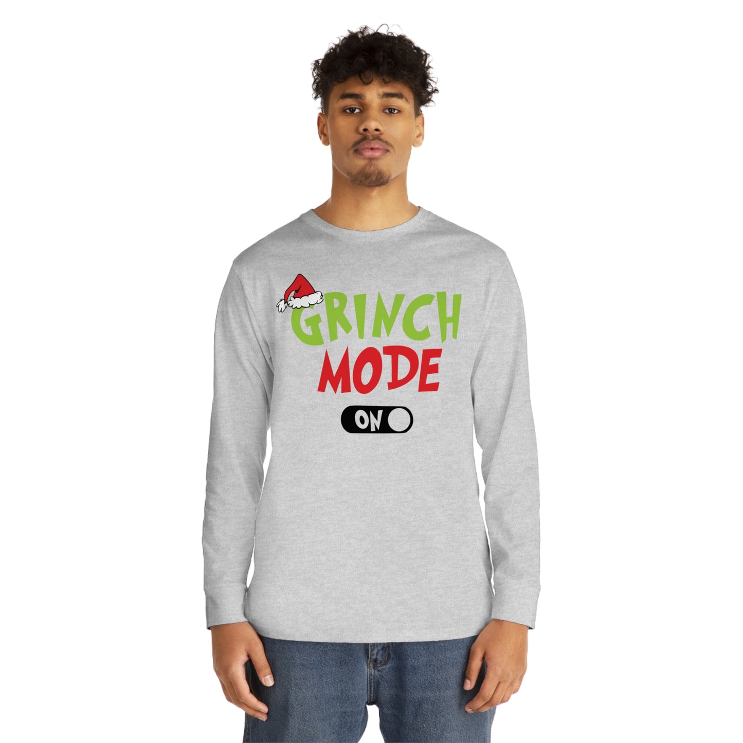 Grinch Mode On Christmas Long Sleeve T-Shirt