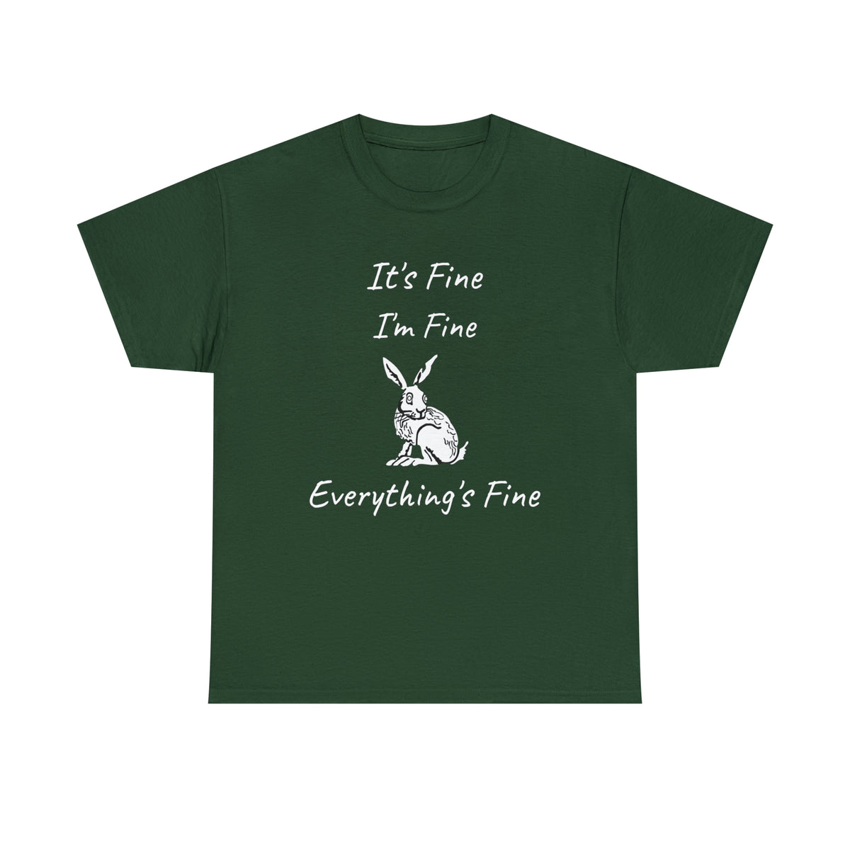 Its Fine Everythings Fine Rabbit Shirt Unisex Heavy Cotton Tee