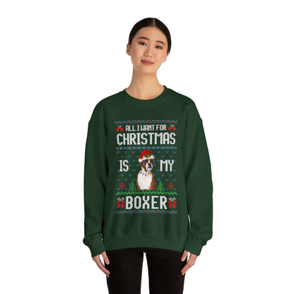 All I Want For Christmas is My Boxer Dog Ugly Sweater Sweatshirt