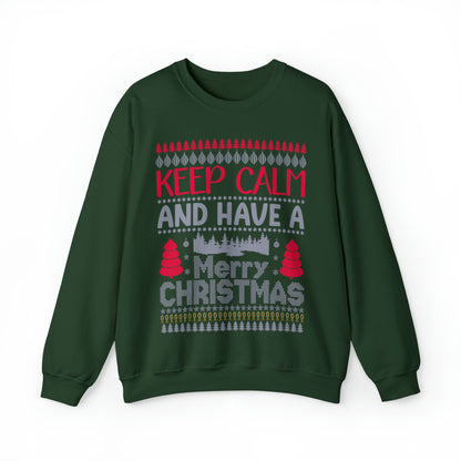 Keep Calm and Have a Merry Christmas Ugly Sweater Sweatshirt