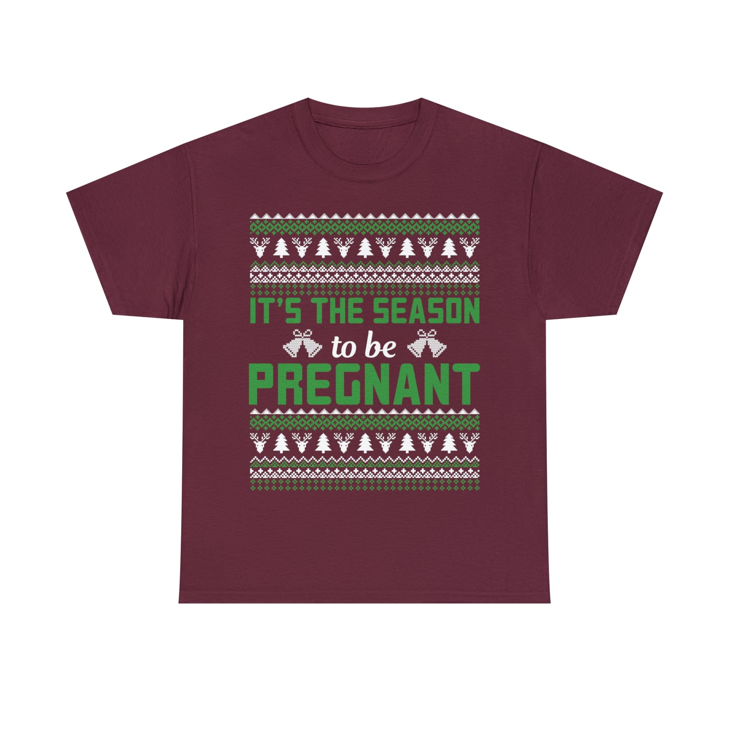 It's the Season To Be Pregnant Christmas Ugly Sweater Short Sleeve Tee