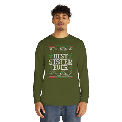 Best Sister Ever Christmas Ugly Sweater Long Sleeve T-shirt