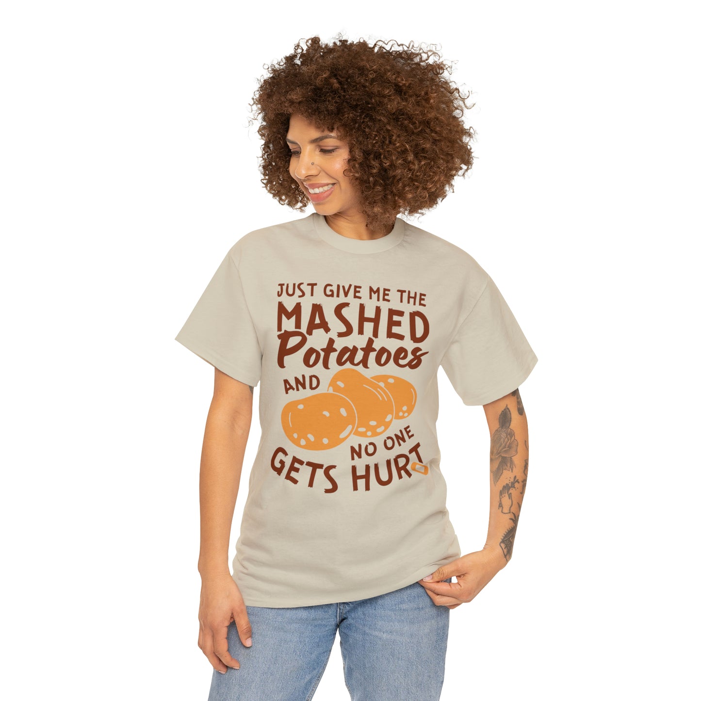 Just Give Me The Mashed Potatoes And No One Gets Hurt Thanksgiving Short Sleeve Tee