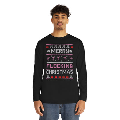 Merry Flocking Christmas Ugly Christmas Sweater Long Sleeve T-shirt