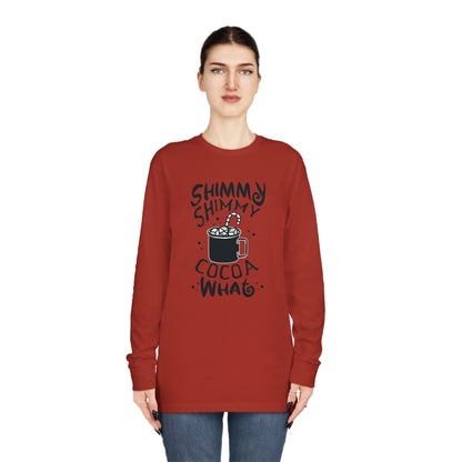 Shimmy Shimmy Cocoa What? Christmas Long Sleeve T-Shirt