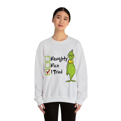 Naughty Nice I Tried Grinch Christmas Sweatshirt