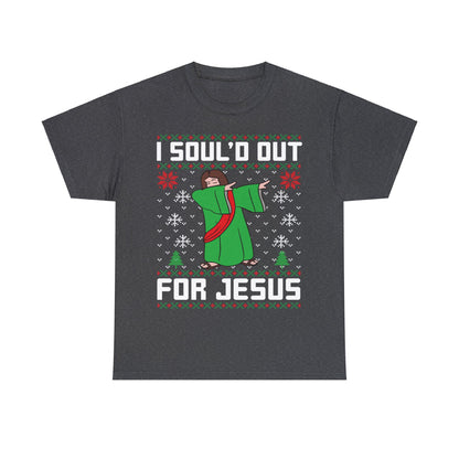 I Soul'd Out For Jesus Christmas Ugly Sweater Short Sleeve Tee