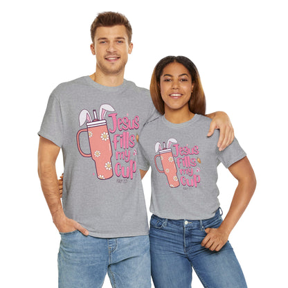 Jesus Fills My Cup Easter Short Sleeve Tee