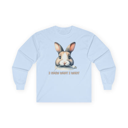 I Chew What I Want Rabbit Long Sleeve T-Shirt