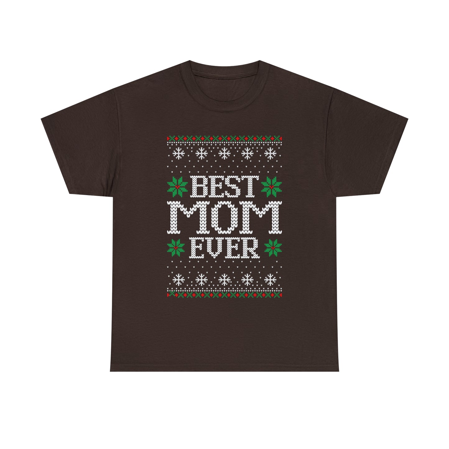 Best Mom Ever Christmas Ugly Sweater Short Sleeve Tee