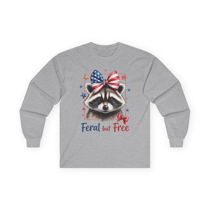 Feral But Free Raccoon Long Sleeve T-Shirt