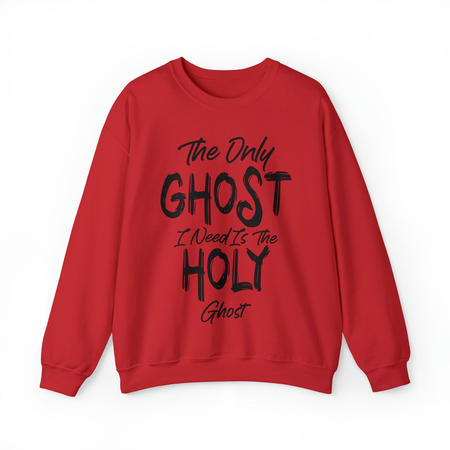 The Only Ghost I Need Is The Holy Ghost Christian Halloween Sweatshirt