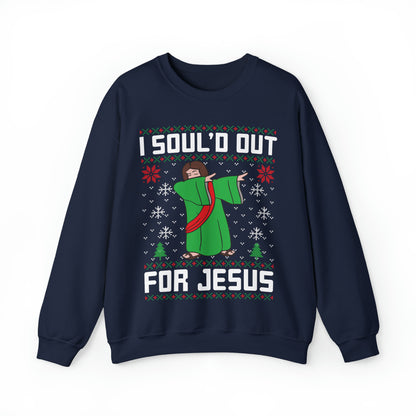 I Soul'd Out For Jesus Christmas Ugly Sweater Sweatshirt