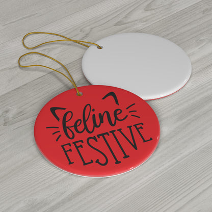 Feline Festive Christmas Ceramic Ornament