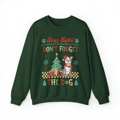 Dear Santa Don't Forget The Dog Christmas Ugly Sweater Sweatshirt