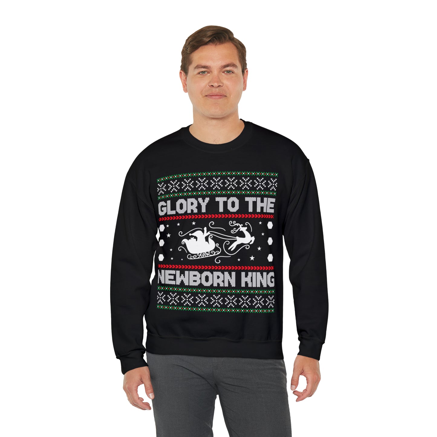 Glory to the Newborn King Christmas Ugly Sweater Sweatshirt