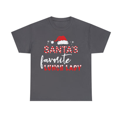 Santa's Favorite Lunch Lady Christmas Short Sleeve Tee