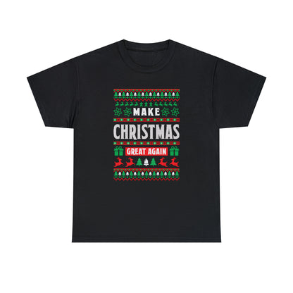 Make Christmas Great Again Christmas Ugly Sweater Short Sleeve Tee