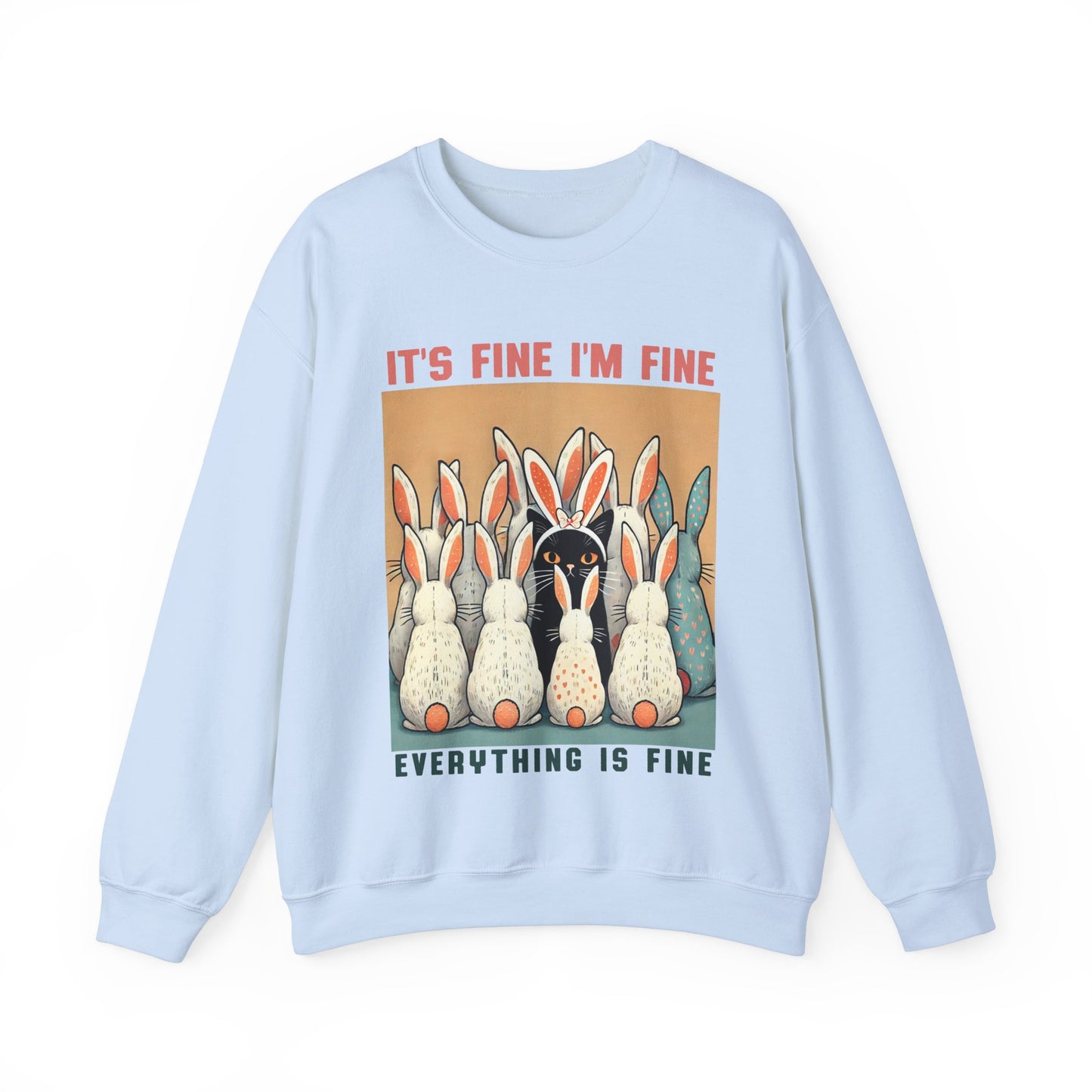 Easter Cat I'm Fine Sweatshirt