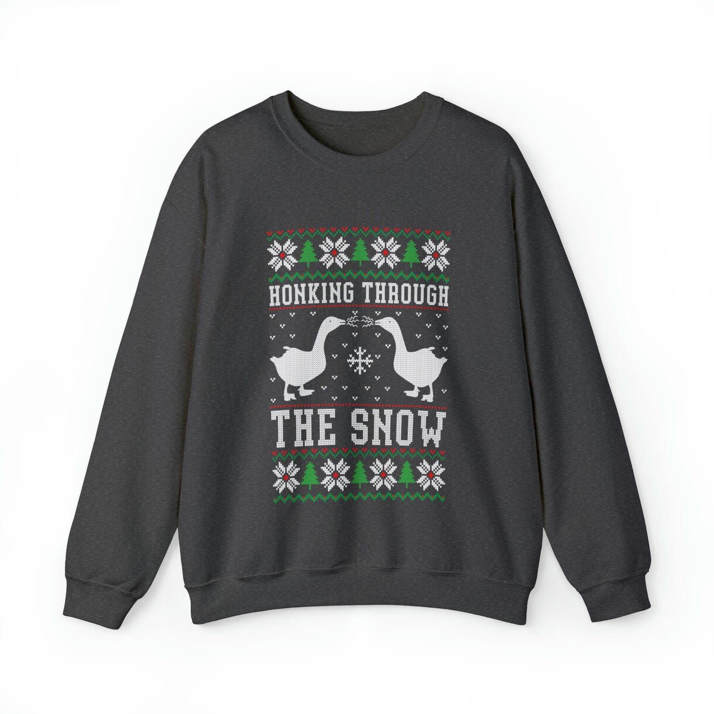 Honking Through The Snow Christmas Ugly Sweater Sweatshirt