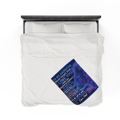 To My Daughter Never Forget Love Dad Blanket