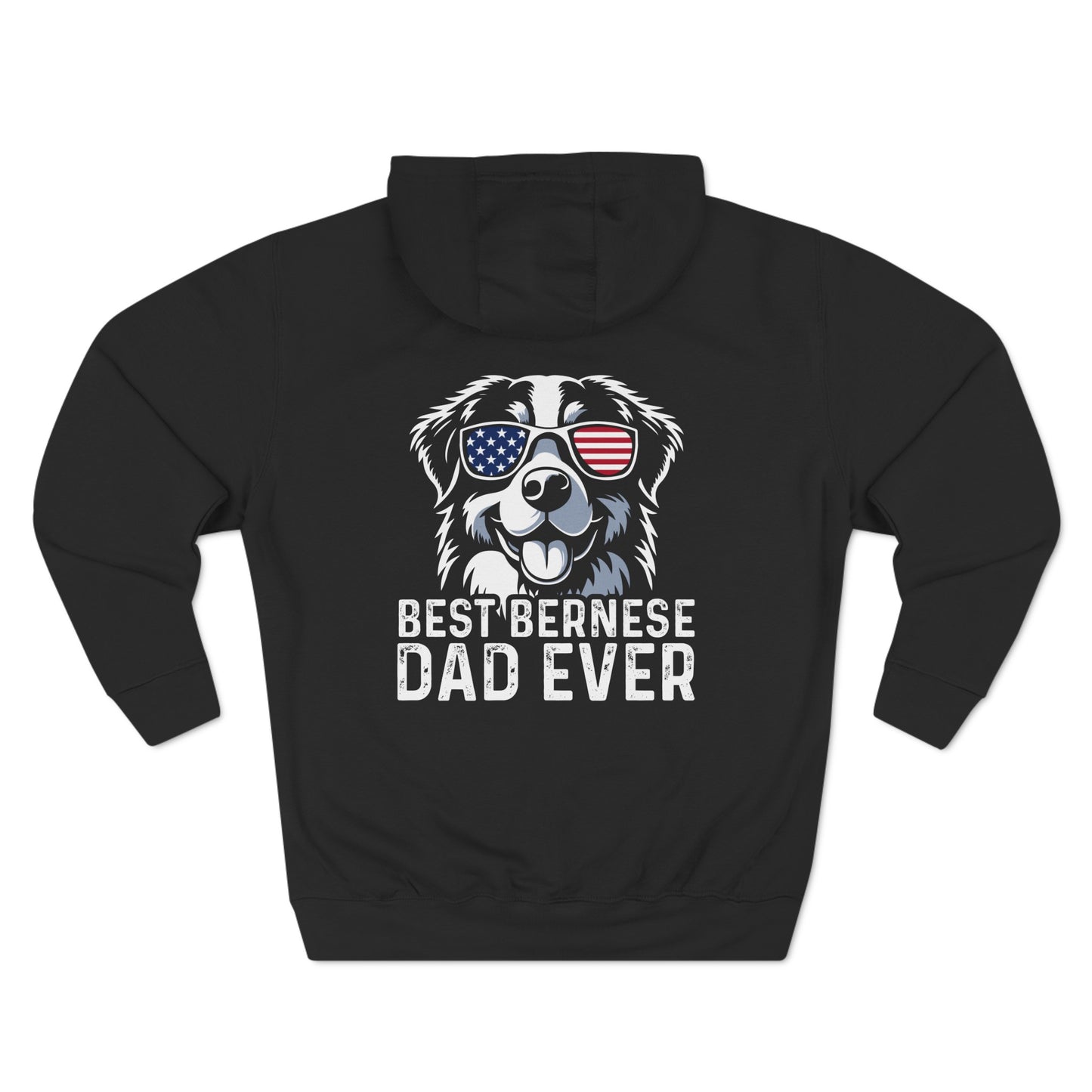 Best Bernese Dad Ever Pullover Hoodie