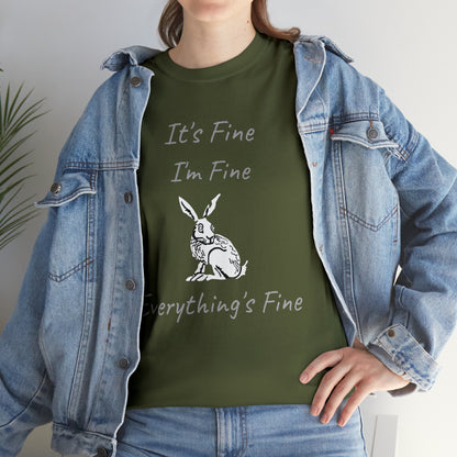 Its Fine Everythings Fine Rabbit Shirt Unisex Heavy Cotton Tee