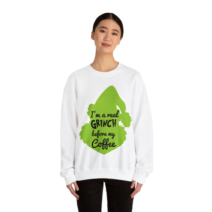 I'm a Real Grinch Before My Coffee Christmas Sweatshirt