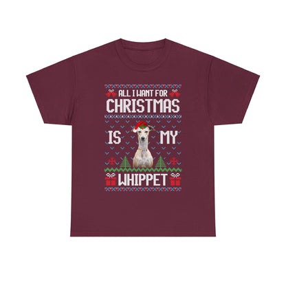 All I Want For Christmas is My Whippet Dog Ugly Sweater Short Sleeve Tee