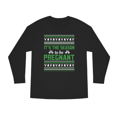 It's the Season To Be Pregnant Christmas Ugly Sweater Long Sleeve T-shirt