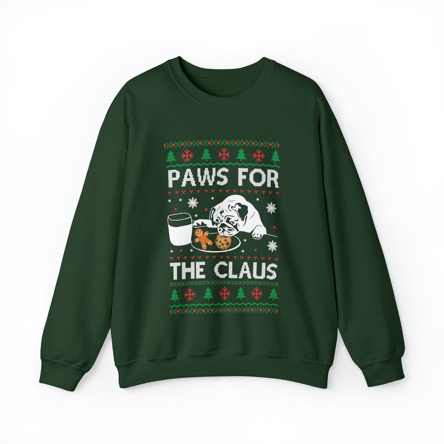 Paws for the Claus Dog Christmas Ugly Sweater Sweatshirt