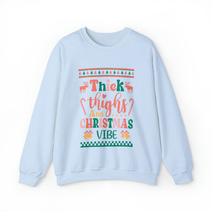 Thick Thighs And Christmas Vibe Ugly Sweater  Sweatshirt