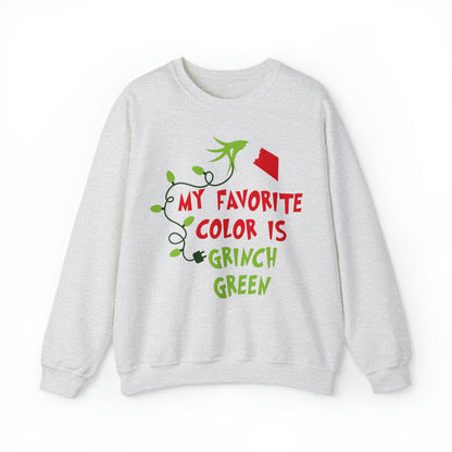 My Favorite Color is Grinch Green Christmas Sweatshirt