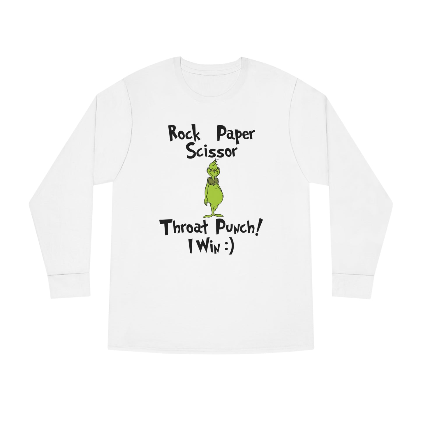 Rock, Paper, Scissors, Throat Punch. I Win! Grinch Christmas Long Sleeve T-Shirt