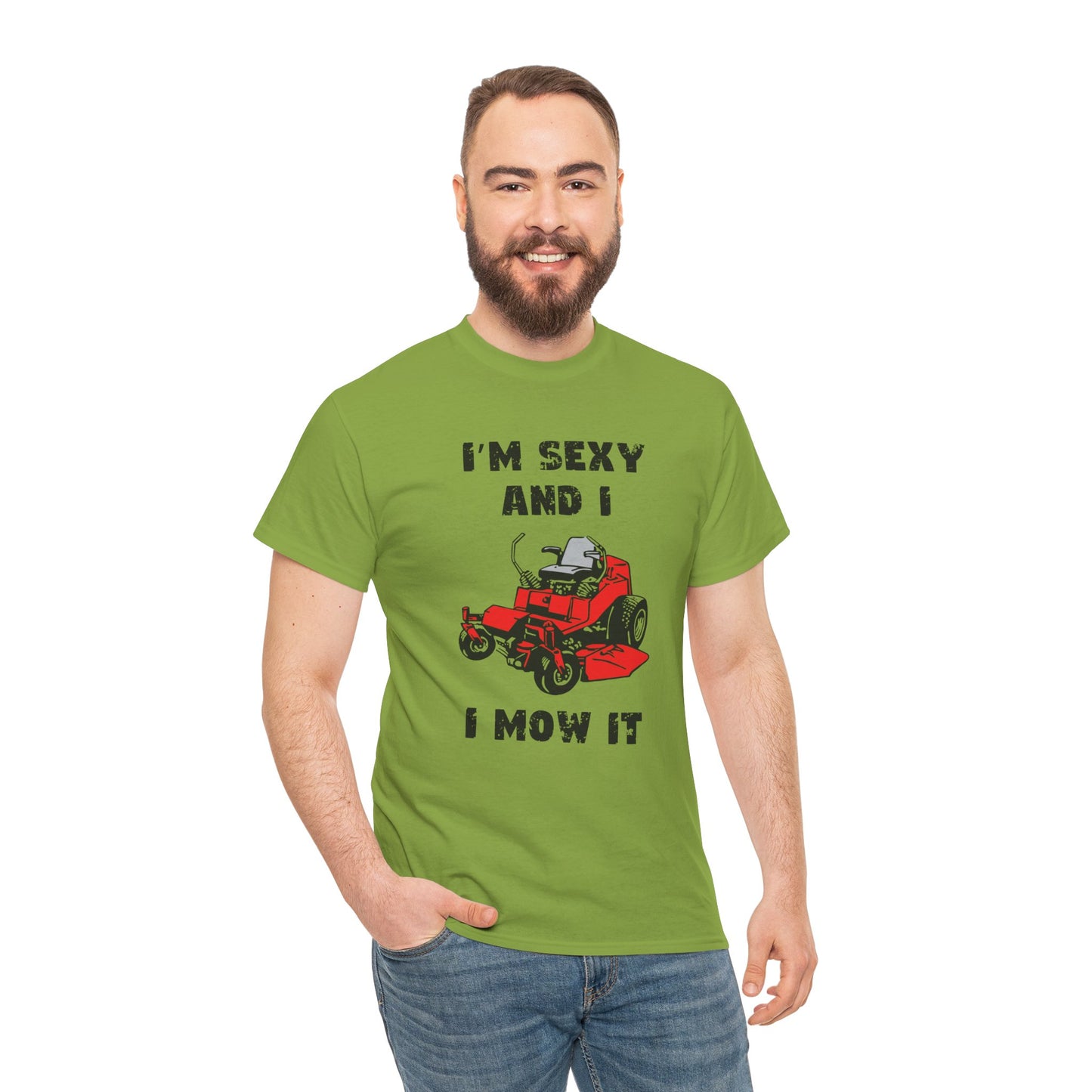 I'm Sexy And I Mow It Short Sleeve Tee