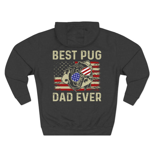 Best Pug Dad Ever Pullover Hoodie